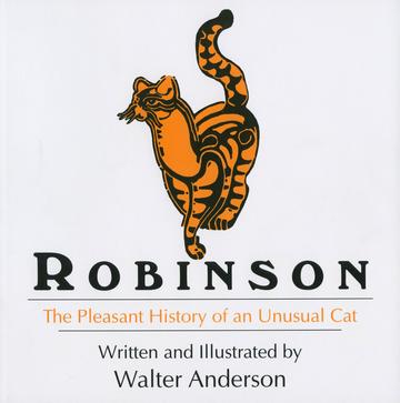 Robinson - The Pleasant History of an Unusual Cat