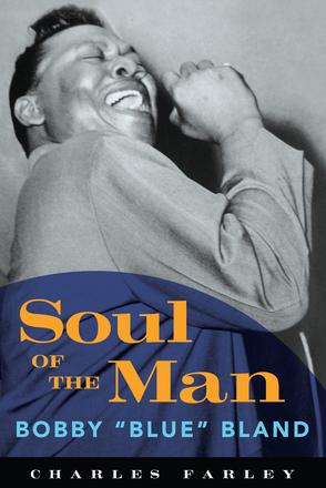 Soul of the Man - Bobby "Blue" Bland