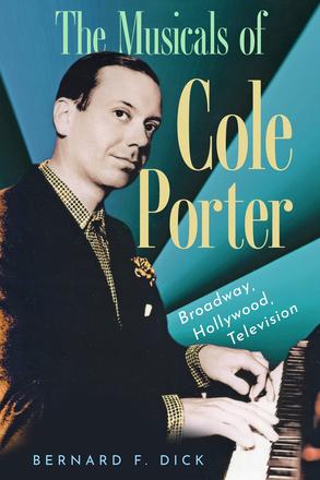 The Musicals of Cole Porter - Broadway, Hollywood, Television