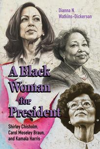 A Black Woman for President