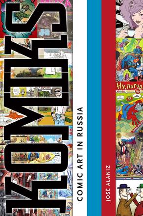 Komiks - Comic Art in Russia