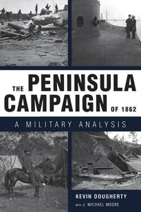 The Peninsula Campaign of 1862